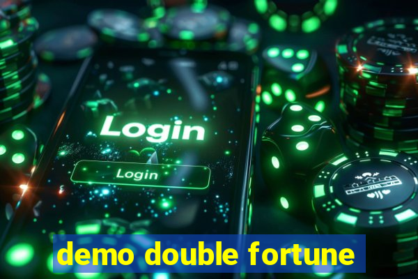 demo double fortune